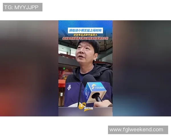 王证表现出色邱彪指导将给予更多时间与机会助其成长